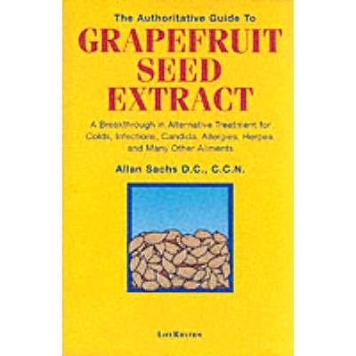 预订 The Authoritative Guide to Grapefruit Seed Extract: 9780940795174