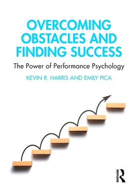 预订 Overcoming Obstacles and Finding Success: The Power of Performance Psychology 克服障碍与找到成功：表现心理学的力量: