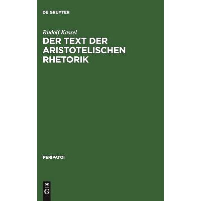 预订 Der Text der aristotelischen Rhetorik: Prolegomena zu einer kritischen Ausgabe: 9783110037401