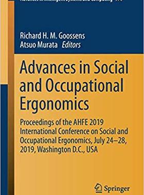 【预售】Advances in Social and Occupational Ergonomics: Proceedings of the AHFE 2019 International Conference on S...