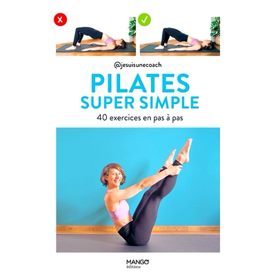 预订 Pilates super simple : 40 exercices en pas à pas 超级简单的普拉提：40 个循序渐进的练习: 9782317027215