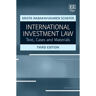 预订 International Investment Law: Text, Cases and Materials, Third Edition 国际投资法: 9781788977210