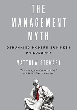 【微瑕清仓】The Management Myth: Debunking Modern Business Philosophy