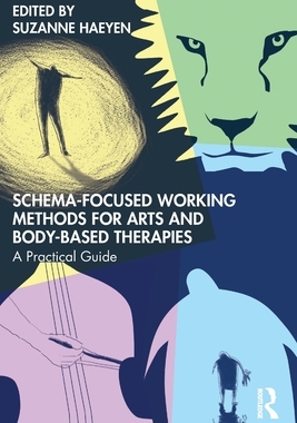 预订 Schema-Focused Working Methods for Arts and Body-Based Therapies