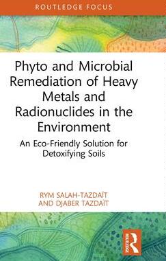 [预订]Phyto and Microbial Remediation of Heavy Metals and Radionuclides in the Environment 9781032253053