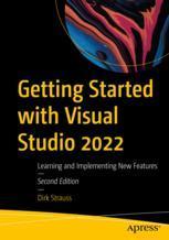 现货 【】Getting Started with Visual Studio 2022 9781484289211