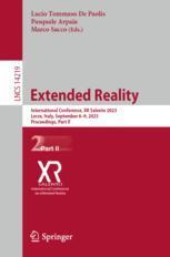 [预订]Extended Reality: International Conference, Xr Salento 2023, Lecce, Italy, September 6-9, 2023, Proc 9783031434037