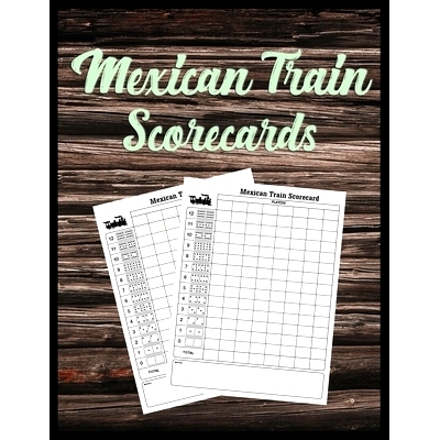 预订 Mexican Train Scorecards: Scorecard Book Scorepad for Dominoes Tally Cards, Chicken Foot 8.5