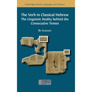 预订 The Verb in Classical Hebrew: The Linguistic Reality behind the Consecutive Tenses: 9781805113515
