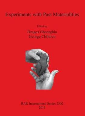 [预订]Experiments with Past Materialities 9781407308791