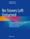 【预订】No Stones Left Unturned: Hans Kehr and His Contributions to Biliary  9783030768478