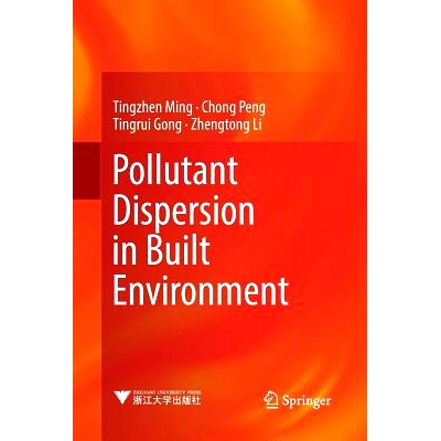 预订 Pollutant Dispersion in Built Environment 建筑环境中污染物扩散: 9789811099755
