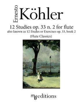 预订 12 Studies op. 33 n. 2 for flute: also known as Etudes or Exercises op. 33 Book 2: 9781537354453