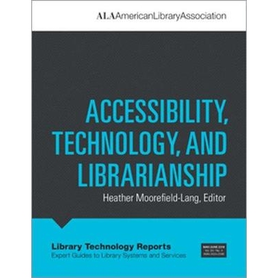 预订 Accessibility, Technology, and Librarianship: 9780838916131