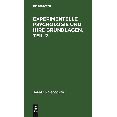 预订 Experimentelle Psychologie und ihre Grundlagen, Teil 2: 9783111012018