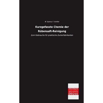 预订 Kurzgefasste Chemie Der Rubensaft-Reinigung: 9783955623616