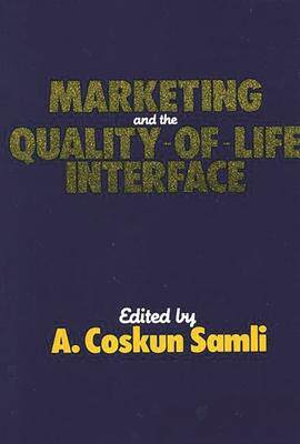 [预订]Marketing and the Quality-of-Life Interface 9780899301242