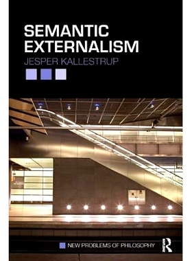 预订 Semantic Externalism 语义外在主义: 9780415449977