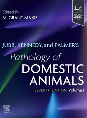 预订 Jubb, Kennedy & Palmer’s Pathology of Domestic Animals Volume 1 Jubb、Kennedy 和 Palmer 的《家畜病理学》：第 1 卷