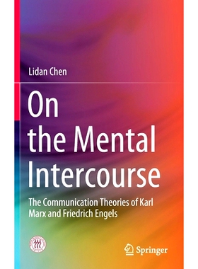 预订 On the Mental Intercourse: The Communication Theories of Karl Marx and Friedrich Engels: The Communication Theories