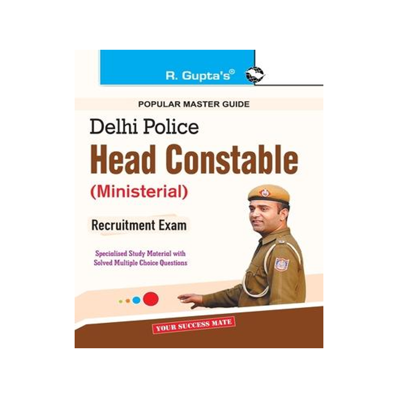 [预订]Delhi Police-Head Constable (Ministerial) Recruitment Exam Guide 9789350124871
