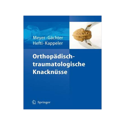 预订 Orthopädisch-traumatologische Knacknüsse