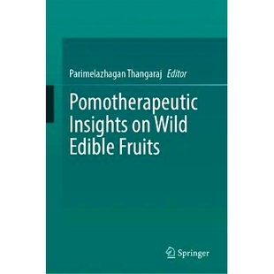 Wild 食疗见解 Pomotherapeutic 9789819605422 野生食用水果 Insights Fruits 预订 Edible