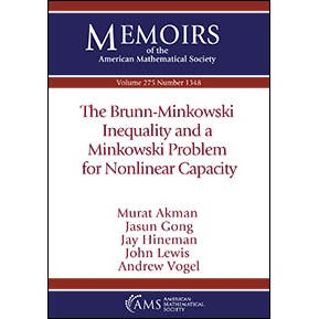 预订 The Brunn-Minkowski Inequality and a Minkowski Problem for Nonlinear Capacity 布伦-明科夫斯基不等式和非线性容量的明