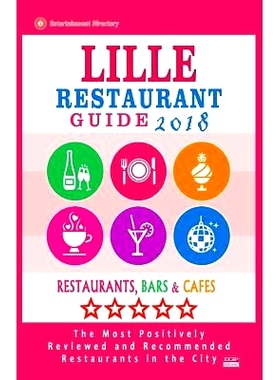 预订 Lille Restaurant Guide 2018: Best Rated Restaurants in Lille, France - Restaurants, Bars and Cafes recommended for