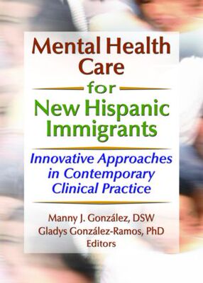 【预订】Mental Health Care for New Hispanic Immigrants