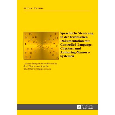 预订 Sprachliche Steuerung in der Technischen Dokumentation mit Controlled-Language-Checkern und Authoring-Memory-System