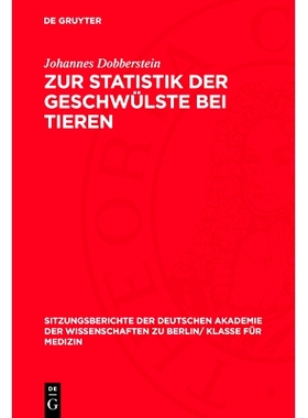 预订 Zur Statistik der Geschwülste bei Tieren: 9783112727102