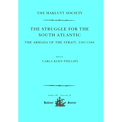 预订 The Struggle for the South Atlantic: The Armada of the Strait, 1581-84 南大西洋海峡舰队的奋斗 1581-1584: 9781908145