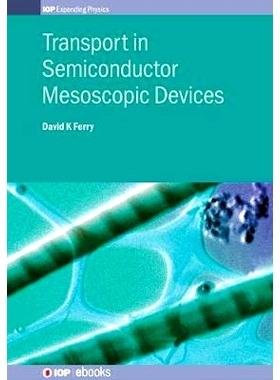预订 Transport in Semiconductor Mesoscopic 半导体介观中的运输: 9780750311021