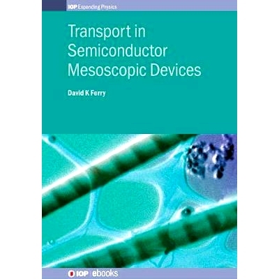 预订 Transport in Semiconductor Mesoscopic 半导体介观中的运输: 9780750311021