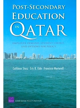 预订 Post-secondary Education in Qatar: Employer Demand, Student Choice, and Options for Policy: 9780833041739