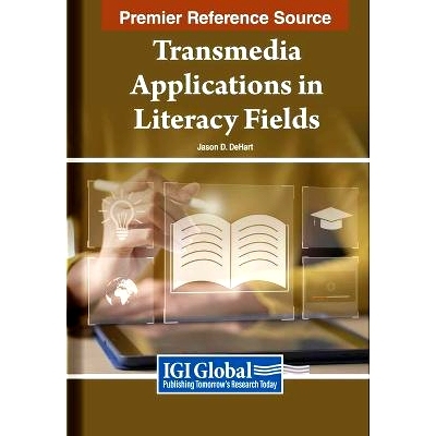 预订 Transmedia Applications in Literacy Fields 跨媒体在读写教育领域的应用: 9798369333020