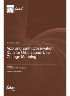 预订 Applying Earth Observation Data for Urban Land-Use Change Mapping: 9783725837854