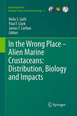 预订 In the Wrong Place - Alien Marine Crustaceans: Distribution, Biology and Impacts