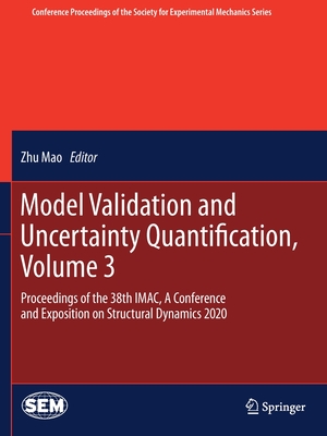 【预订】Model Validation and Uncertainty Quantification, Volume 3 9783030476373