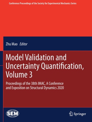 【预订】Model Validation and Uncertainty Quantification, Volume 3 9783030476373