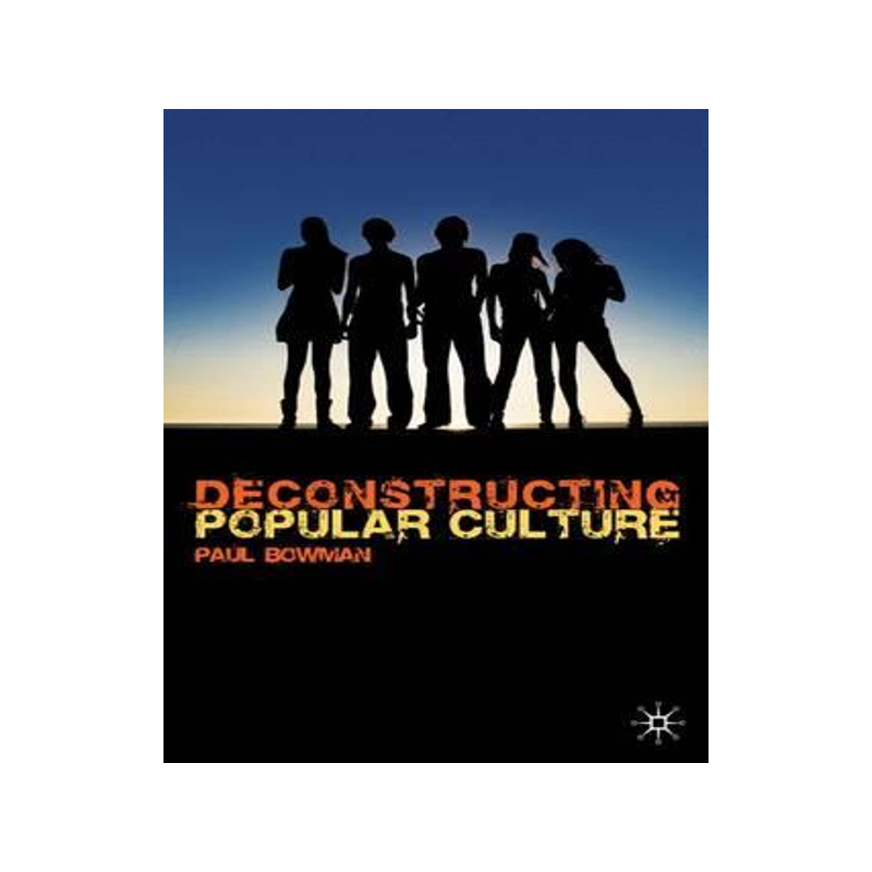 [预订]Deconstructing Popular Culture 9780230545359