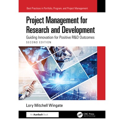 预订 Project Management for Research and Development Guiding Innovation for Positive R&D Outcomes 研发项目管理:引导创新