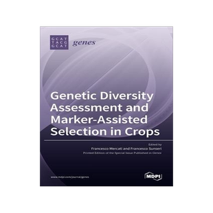 [预订]Genetic Diversity Assessment and Marker-Assisted Selection in Crops 9783036508542