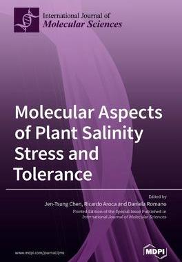 [预订]Molecular Aspects of Plant Salinity Stress and Tolerance 9783036513805