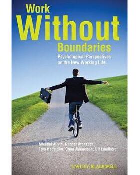 【预订】Work Without Boundaries - Psychological Perpectives On The New Working Life