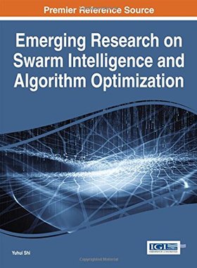 【预订】Emerging Research on Swarm Intelligence and Algorithm Optimization
