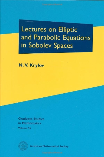 【预售】Lectures on Elliptic and Parabolic Equations in Sobolev Spaces