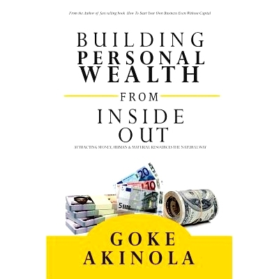 预订 Building Personal Wealth From Inside Out: Attracting money, human & material resources the natural way: 97897896486