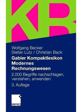预订 Gabler Kompaktlexikon Modernes Rechnungswesen: 2.000 Begriffe nachschlagen, verstehen, anwenden Gabler Compact Dict